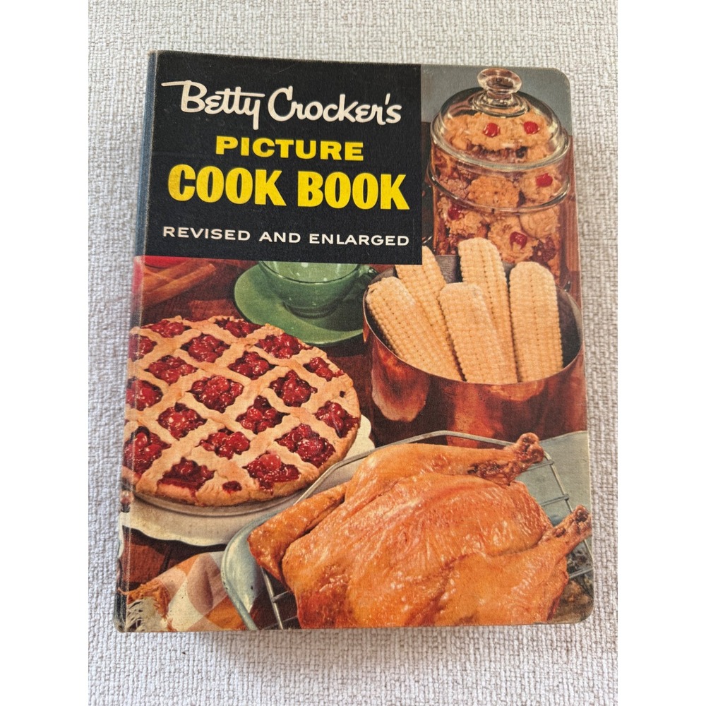Betty Crocker's Picture Cookbook Revised Enlarged 1956 2nd Edition 2nd Printing